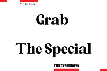 Grab The Special Modern Typography Text For Special Offer Signs