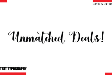 Unmatched Deals! Stylish Modern Calligraphy Text Lettering