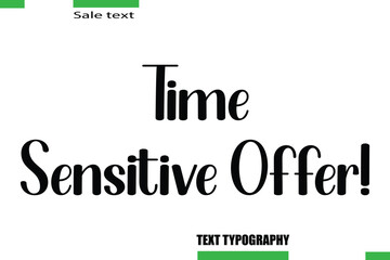Time-Sensitive Offer! Stylish Text Typography For Special Offer Caption