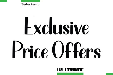 Exclusive Price Offers Stylish Text Typography For Special Offer Caption