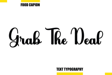  Grab The Deal Vector Typography Text Illustration For Special Offer Banner