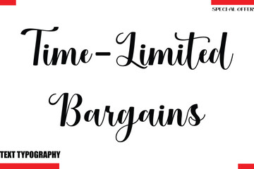 Time-Limited Bargains Stylish Modern Calligraphy Text Lettering