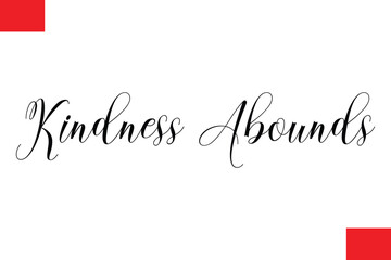 Kindness Abounds Typography Christmas Text