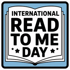 Obraz premium Read To Me Day