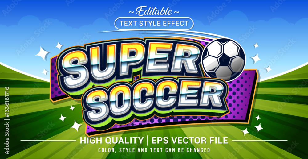 Poster Editable text style effect - Super Soccer text style theme. Vector text style illustration template.