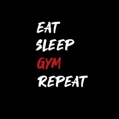 Fototapeta premium Eat sleep gym repeat