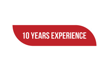 Red banner 10 Years Experience isolated on white background.