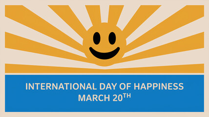 International Day Of Happiness March 20