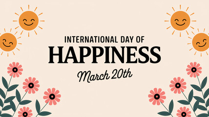International Day Of Happiness March 20
