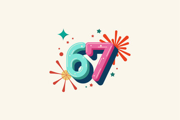 Logo Number Colorful 67th, 67th Happy Birthday or Anniversary with fireworks concept. Happiness and funny design concept.