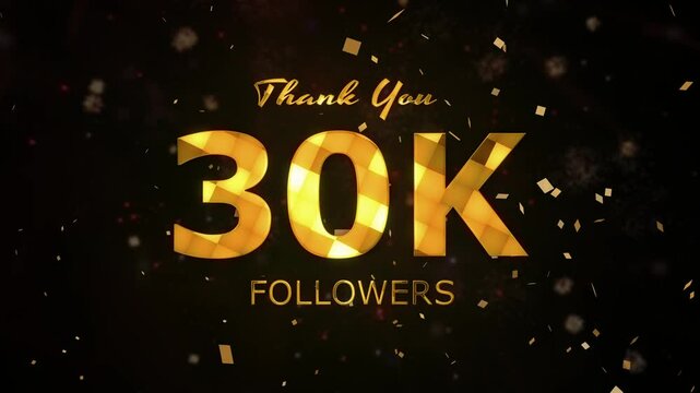 30K Followers celebration animation, 30000 followers thank you video, fireworks, confetti party effects, social media milestone motion graphics animation, celebrating 30K followers