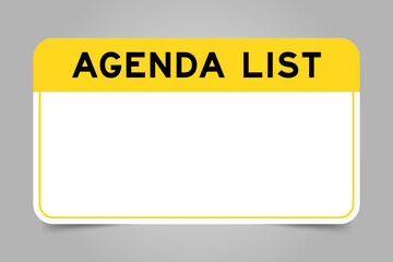 Label banner that have yellow headline with word agenda list and white copy space, on gray background