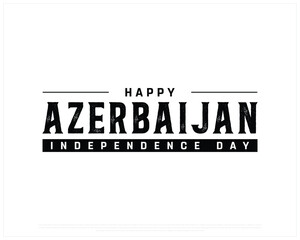 AZERBAIJAN Independence Day on a white background, Vector design of Independence day of AZERBAIJAN, Typographic Design of AZERBAIJAN National Day, Flag typography of AZERBAIJAN