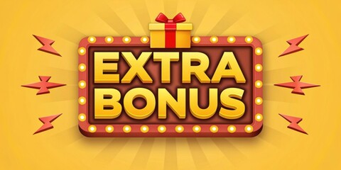 Bright promotional design featuring "Extra Bonus" text with gift and spotlight effects on a yellow background.