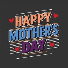 Obraz premium Colorful Happy Mother's Day Typography Design with Bold Orange, Blue, and Purple Text on a Dark Background, Accented with Red Hearts and Decorative Stripes