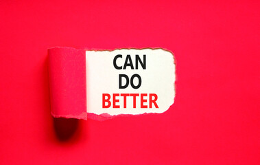 Can do better symbol. Concept words Can do better on beautiful white paper. Beautiful red paper background. Business and can do better concept. Copy space.