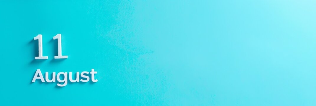 Date display featuring the number 11 and the month August on a vibrant blue background.