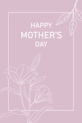 Happy Mother's Day, Beautiful Floral Arrangement, Vector Illustration for Holiday Celebrations, Mother’s Day Flower Background With Text, Gifts for Mother