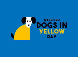 Dogs in Yellow Day. March 20.