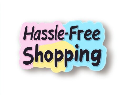Colorful text promoting effortless shopping