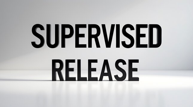 Supervised release announcement displayed in bold typography for legal context