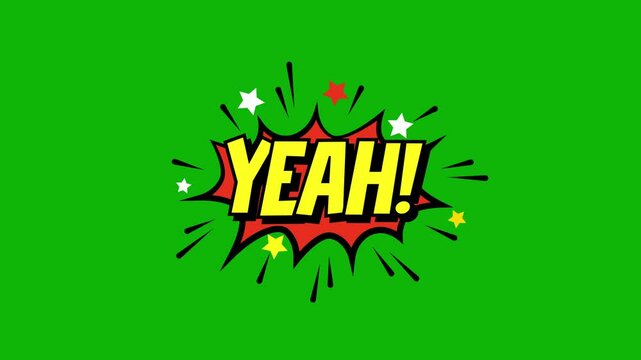 A comic strip cartoon animation, with the word yeah appearing. cartoon bubble explosions. yeah comic text message animation on green screen background. 4k