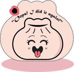 Cute dumpling sticker in kawaii style with oops i did it again saying. Vector illustration