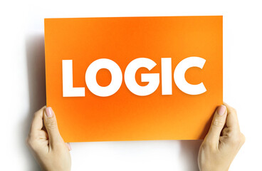 Logic - reasoning conducted or assessed according to strict principles of validity, text concept on...