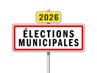 Elections municipales françaises 2026 / Panneau de signalisation ville	