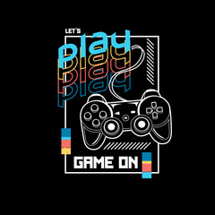 Lets Play Game on typography joystick game pad vector graphic tee. © Saranya