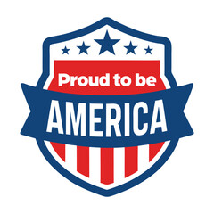Proud to be America sticker design badge for 4th of July, USA Independence day