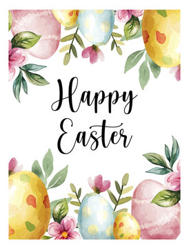 Watercolor Happy Easter vertical postcard, frame with borderdecorated Easter eggs, flowers, plants border
