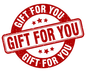 gift for you stamp. gift for you label. round grunge sign
