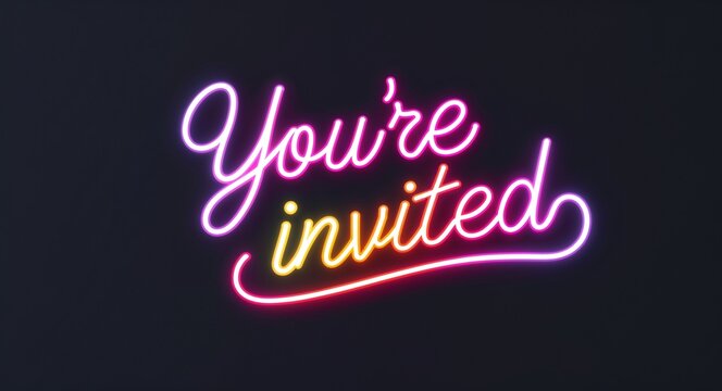 youre invited glowing colorful neon cursive calligraphy lettering on plain black dark background
