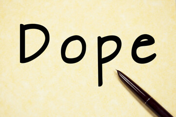 Dope word write on paper