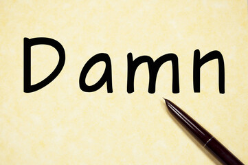 Damn word write on paper