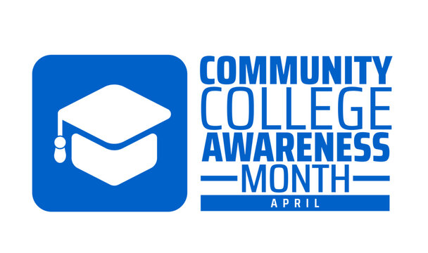 Community College Awareness Month background banner or poster design template. observed every year in  April. Holiday concept. Use to any Template, card, poster, placard, template.