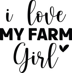 I Love My Farm Girl