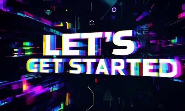 Let's Get Started, Abstract Neon Lights Background With Glowing Lines And Shapes