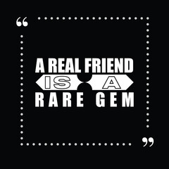 Inspirational Friendship Quote, A Real Friend is a Rare Gem, Minimalist Black and White Friendship...