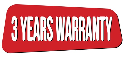3 YEARS WARRANTY text on red trapeze stamp sign.