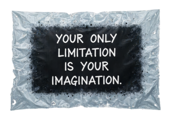 Your Only Limitation is Your Imagination sign in a grunge frame, transparent background
