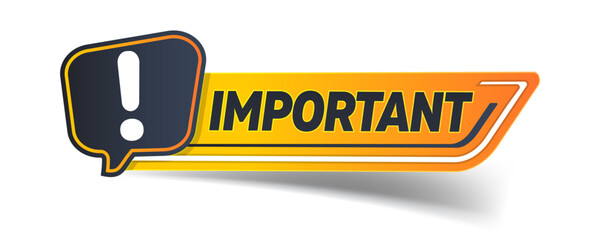 Important, attention, notice, sign. Announce message and sticker, important information. Info sign, information icon. Important attention notice sign. Modern Web Banner With Exclamation Mark. 
