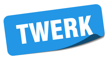 twerk sticker. twerk label