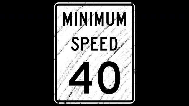 Minimum Speed Limit 40 Miles, Hand Drawn Charcoal Style Animation. 4K, Frame-By-Frame, Stop Motion. No Background. Alpha Channel.