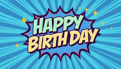 Vibrant Comic Book Style Happy Birthday Greeting Card Design