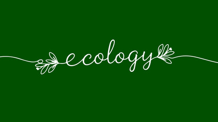 Ecology word floral decoration. Leaves berries nature details. Eco projects environmental banners. Minimalist flat lay green background vector illustration