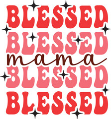 blessed mama Retro