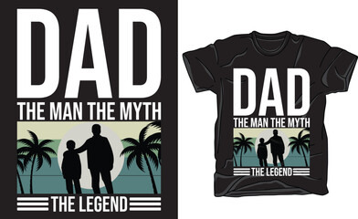 Dad t-shirt design vector quotes lettering t shirt design for print.  Fathers day quotes t-shirt design. father's day typography t shirt design. Dad Typography Vector Design, Fathers T shirt Design.