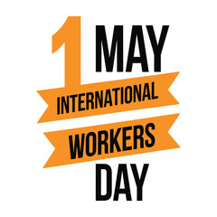 1st May International Workers' Day Celebration  Labor Day Tribute